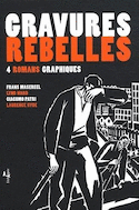 Gravures rebelles [ancienne édition]